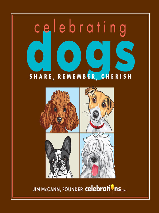 Title details for Celebrating Dogs by Jim McCann - Wait list